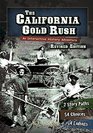 The California Gold Rush An Interactive History Adventure