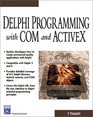 Delphi Programming with COM and ActiveX