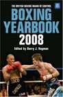 The British Boxing Board of Control Boxing Yearbook 2008