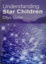 Understanding Star Children