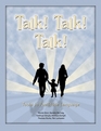 Talk! Talk! Talk: Tools to Facilitate Language