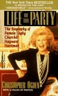 Life of the Party  The Biography of Pamela Digby Churchill Hayward Harriman