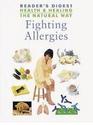 Fighting Allergies (Health and Healing the Natural Way)