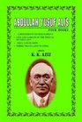 Abdullah Yusuf Ali's Four Books A Monograph on Silk Fabrics Life and Labour of the People of India 1907 India and Europe Three Travellers to India