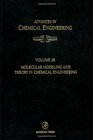 Molecular Modeling and Theory on Chemical Engineering