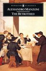 The Betrothed : I Promessi Sposi (Penguin Classics)