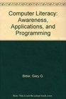 Computer Literacy Awareness Applications and Programming