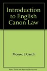 Moore's Introduction to English Canon Law