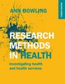 Research Methods in Health Investigating health and health services