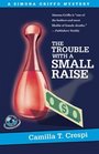 The Trouble With a Small Raise (Simona Griffo, Bk 1)