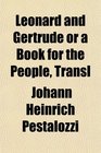 Leonard and Gertrude or a Book for the People Transl
