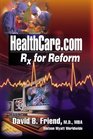 Healthcarecom Rx for Reform
