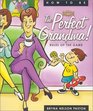 How to Be the Perfect Grandma:  Rules of the Game