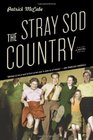 The Stray Sod Country A Novel