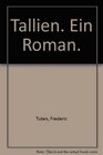 Tallien Ein Roman