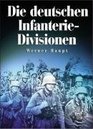 Die deutschen InfanterieDivisionen