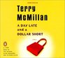 A Day Late and Dollar Short (Audio CD) (Abridged)