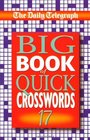 The Daily Telegraph Big Book of Quick Crosswords 17