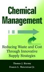 Chemical Management  Reducing Waste and Cost Through Innovative Supply Strategies