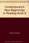 Contemporary's New Beginnings in Reading Book 6