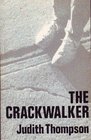 The crackwalker A play