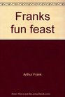 Franks Fun Feast