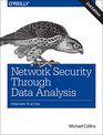 Network Security through Data Analysis From Data to Action