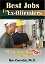 Best Jobs for ExOffenders 101 Opportunities to JumpStart Your New Life