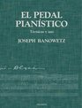 El pedal pianistico / The Pedal Piano Tecnicas Y Uso