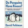 Do Penguins Have Knees An Imponderables Book
