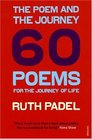 The Poem and the Journey 60 Poems for the Journey of Life