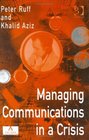 Managing Communications in a Crisis