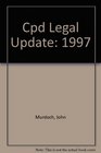 Cpd Legal Update 1997