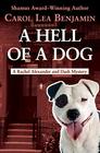 A Hell of a Dog (The Rachel Alexander and Dash Mysteries)
