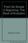 From So Simple a Beginning The Book of Evolution
