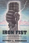 Iron Fist The Lives of Carl Kiekhaefer