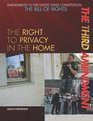 The Third Amendment The Right to Privacy in the Home