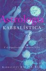 La Astrologa Cabalstica  Kabbalistic Astrology SpanishLanguage Edition