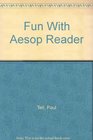 Fun With Aesop Reader
