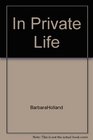 In Private Life
