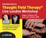 Dr Roger Callahan's Introduction to Thought Field Therapy  Home Study Programme