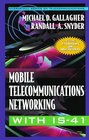 Mobile Telecommunications Networking With Is41