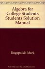 Algebra for College Students Students Solution Manual