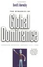 The Dynamics of Global Dominance European Overseas Empires 14151980