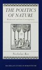 The Politics of Nature Wordsworth and Some Contemporaries