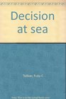 Decision at sea