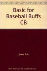 Basic for Baseball Buffs An Introduction to Programming in BasicEspecially for Baseball Fans