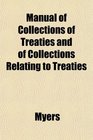Manual of Collections of Treaties and of Collections Relating to Treaties
