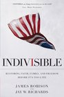 Indivisible Restoring Faith Family and Freedom Before It's Too Late