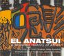El Anatsui  A Sculpted History of Africa